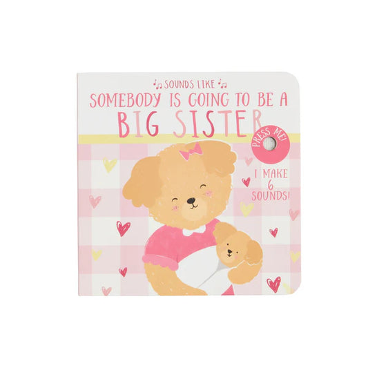 Somebody Is Going To Be A Big Sister