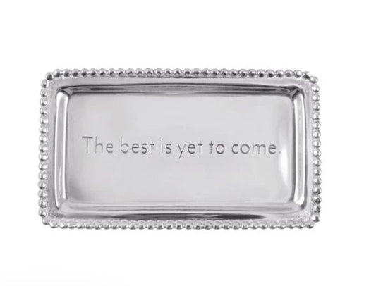 The Best Is Yet To Come Beaded Statement Tray