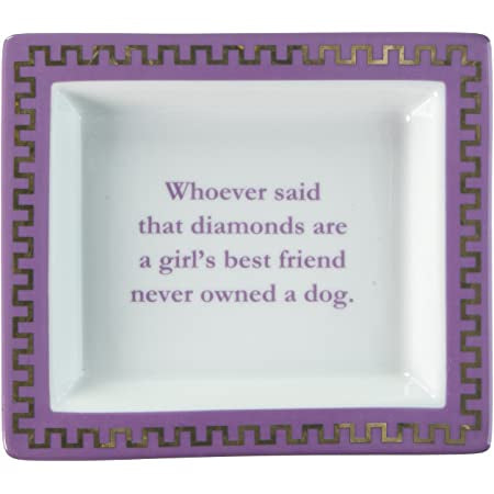 Whoever Said Diamonds Are A Girls Best Friend