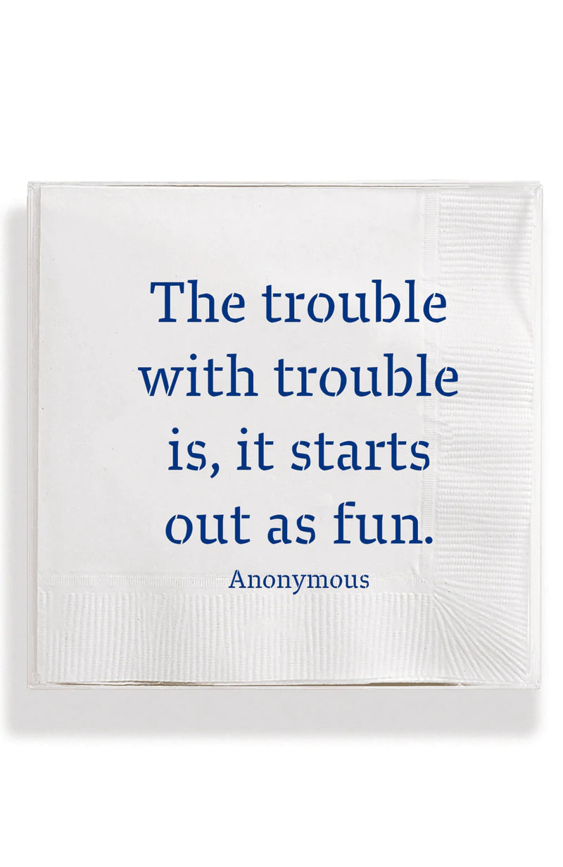 “The Trouble with Trouble” Napkins